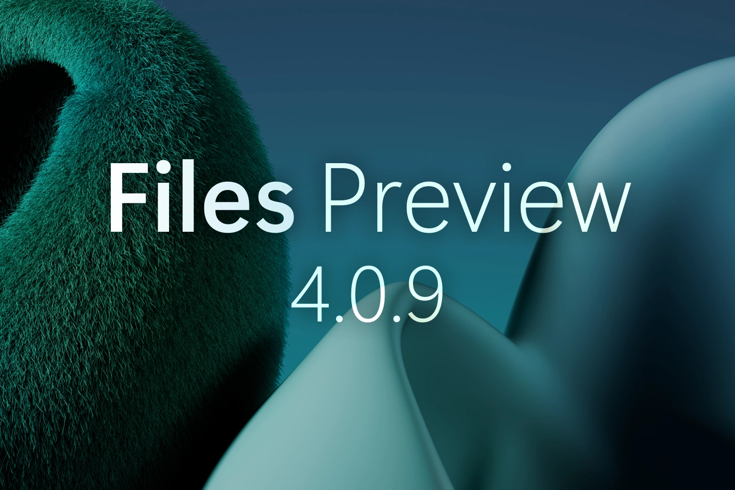 Announcing Files Preview v4.0.9 thumbnail